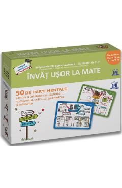 Invat usor la mate, 50 de harti mentale - Clasele 3,4,5 - Stephanie Eleaume Lachaud