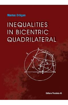 Inequalities in bicentric quadrilateral  - Marius Dragan