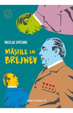 Mastile lui Brejnev - Nicolae Spataru