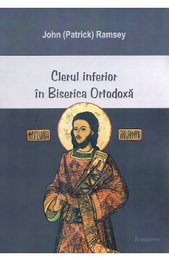 Clerul inferior in biserica ortodoxa - John Ramsey