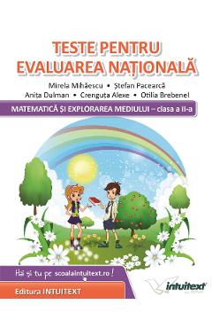 Matematica si explorarea mediului. Teste pentru Evaluarea Nationala – Clasa 2 – Mirela Mihaescu, Stefan Pacearca Auxiliare