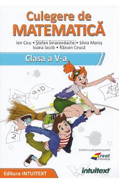 Culegere de matematica - Clasa 5 - Ion Cicu, Stefan Smarandache