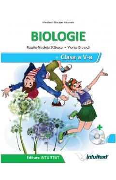 Biologie - Clasa 5 - Manual - Rozalia-Nicoleta Statescu, Viorica Broasca