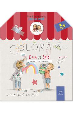 Coloram cu Ema si Eric - Ioana Chicet-Macoveiciuc, Lavinia Trifan - DIDACTICA PUBLISHING HOUSE