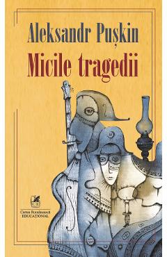 Micile tragedii - Aleksandr Puskin