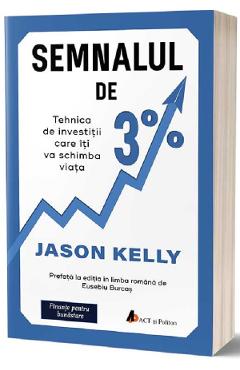 Semnalul De 3% - Jason Kelly