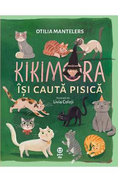 Kikimora isi cauta pisica - Otilia Mantelers