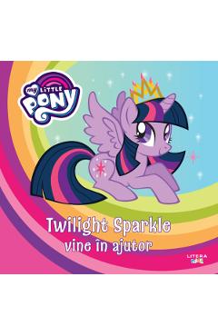 My Little Pony: Twilight Sparkle vine in ajutor