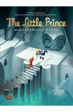 The Little Prince 3: The Planet of Music - Clelia Constantine
