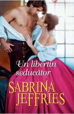 Un libertin seducator - Sabrina Jeffries