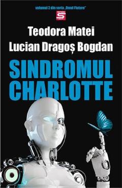 Sindromul Charlotte - Teodora Matei, Lucian Dragos Bogdan