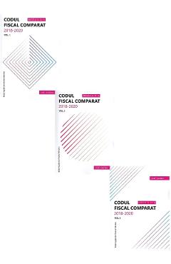 Codul fiscal comparat 2018-2020 Vol.1-3