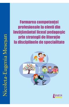 Formarea competentei profesionale la elevii din invatamantul liceal pedagogic - Nicoleta-Eugenia Mesesan