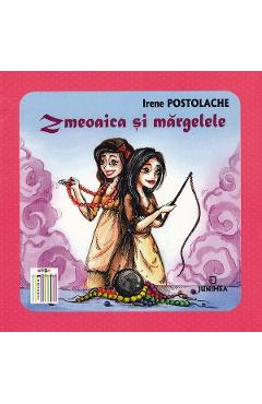 Zmeoaica si margelele - Irene Postolache