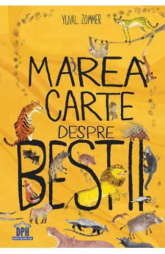 Marea carte despre bestii - Yuval Zommer