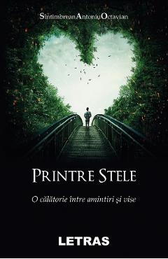 Printre stele - Sintimbrean Antoniu Octavian