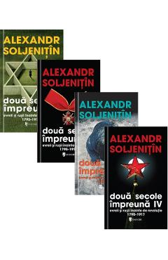 Doua secole impreuna. Evreii si rusii inainte de revolutie Vol.1-4 – Alexandr Soljenitin Alexandr