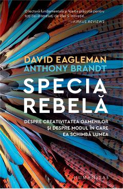 Specia rebela - Anthony Brandt, David Eagleman