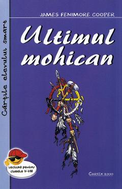 Ultimul mohican - James Fenimore Cooper