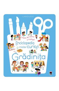 Enciclopedia micilor curiosi: Gradinita