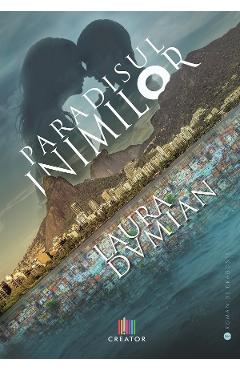 Paradisul inimilor – Laura Damian Beletristica poza bestsellers.ro