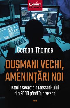 Dusmani vechi, amenintari noi – Gordon Thomas amenintari poza bestsellers.ro