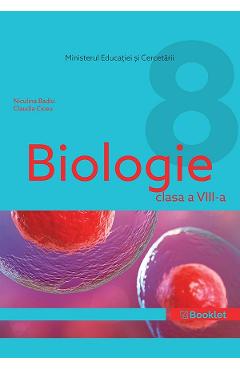 Biologie - Clasa 8 - Manual - Niculina Badiu, Claudia Ciceu
