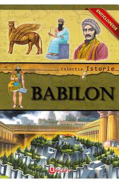 Colectia istorie: Babilon