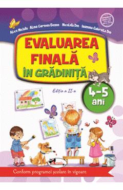 Evaluarea finala in gradinita 4-5 ani Ed.2 - Alice Nichita, Alina Carmen Bozon