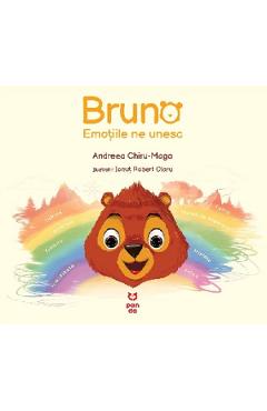 Bruno. Emotiile ne unesc - Andreea Chiru-Maga