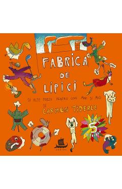 Fabrica de lipici - Carmen Tiderle, Vali Petridean