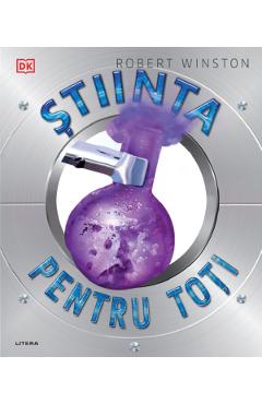 Stiinta Pentru Toti - Robert Winston