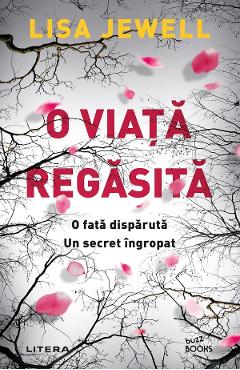 O viata regasita – Lisa Jewell Beletristica