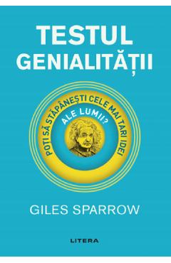 Testul genialitatii – Giles Sparrow Filosofie