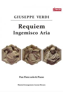 Requiem. Ingemisco Aria – Giuseppe Verdi – Nai si pian Aria 2022