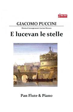 E lucevan le stelle – Giacomo Puccini – Nai si pian Giacomo poza bestsellers.ro