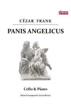 Panis Angelicus. Pentru Violoncel Si Pian - Cezar Franck