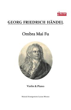 Ombra mai fu - Georg Friedrich Haendel - Vioara si pian