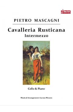 Cavalleria Rusticana. Intermezzo - Pietro Mascagni - Violoncel si pian