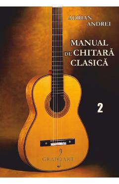 Manual de chitara clasica Vol.2 – Adrian Andrei Adrian