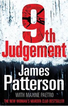9th Judgement. Women\'s Murder Club 9 - James Patterson