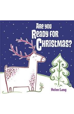 Are You Ready for Christmas? - Jenny Broom, Helen Lang