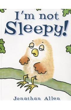 I\'m Not Sleepy - Jonathan Allen