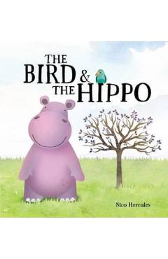 The Bird And The Hippo - Nico Hercules