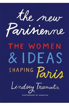 The New Parisienne – Lindsey Tramuta Beletristica