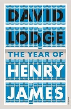 The Year of Henry James – David Lodge Beletristica