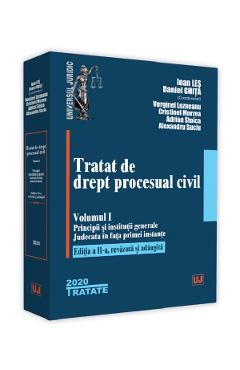 Tratat de drept procesual civil. Vol.1 Ed.2 - Ioan Les, Calina Jugastru
