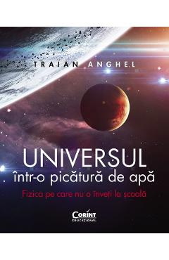 Universul Intr-o Picatura De Apa - Traian Anghel