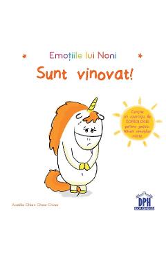 Emotiile lui Noni. Sunt vinovat! - Aurelie Chien Chow Chine