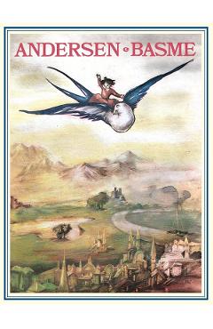 Basme - Hans Christian Andersen - GRUPUL EDITORIAL ART